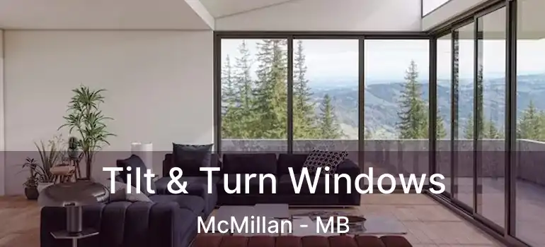  Tilt & Turn Windows McMillan - MB