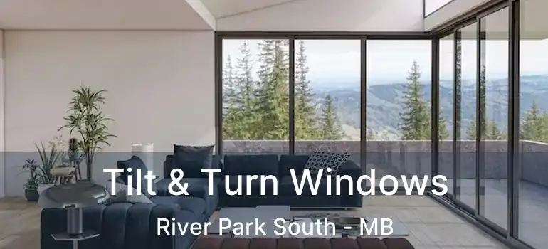  Tilt & Turn Windows River Park South - MB