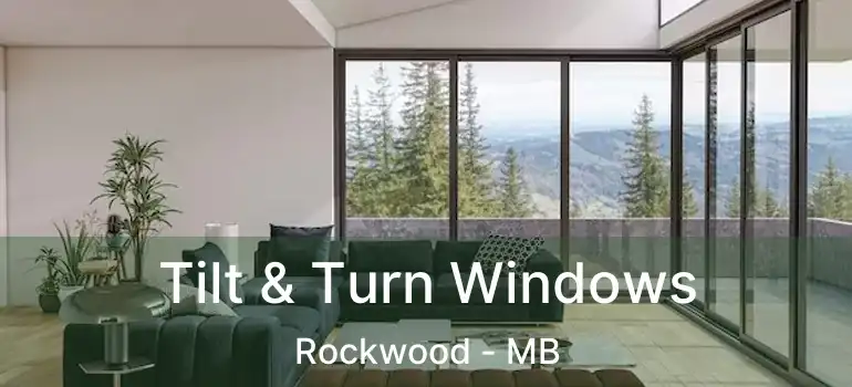  Tilt & Turn Windows Rockwood - MB