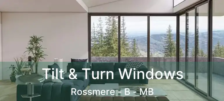  Tilt & Turn Windows Rossmere - B - MB