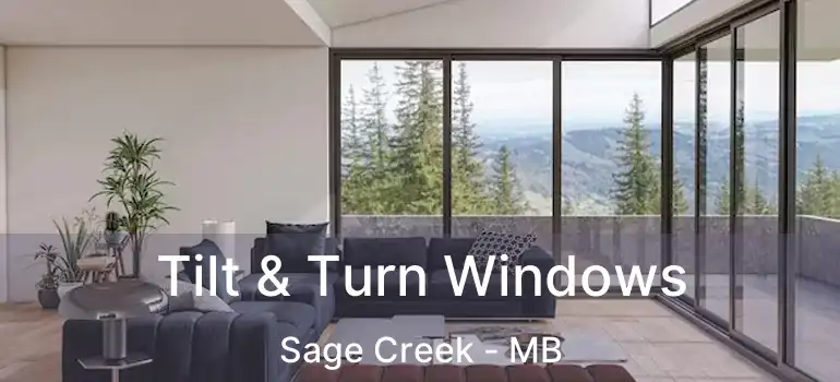  Tilt & Turn Windows Sage Creek - MB