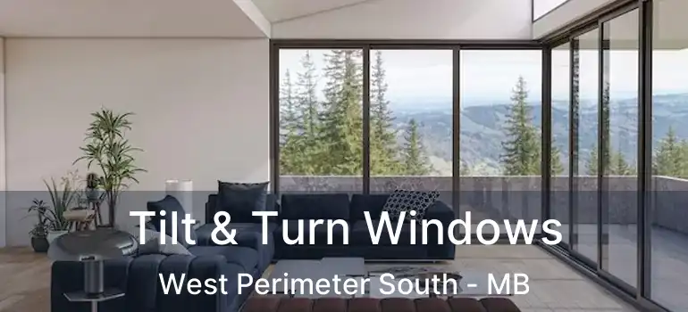  Tilt & Turn Windows West Perimeter South - MB