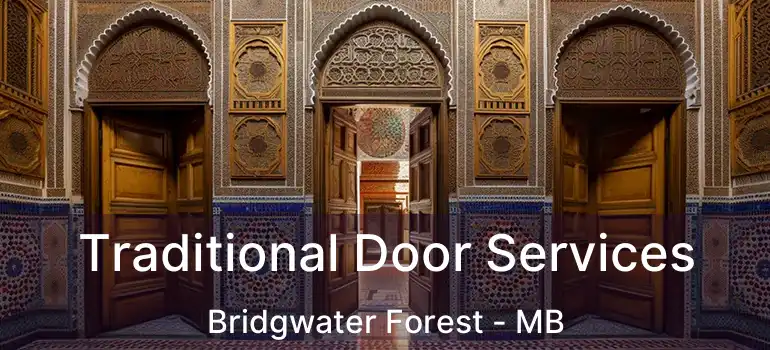  Traditional Door Services Bridgwater Forest - MB