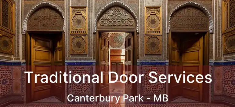  Traditional Door Services Canterbury Park - MB