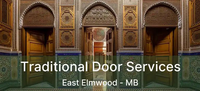  Traditional Door Services East Elmwood - MB