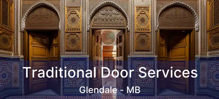  Traditional Door Services Glendale - MB