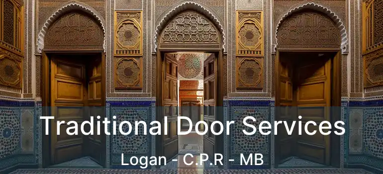  Traditional Door Services Logan - C.P.R - MB