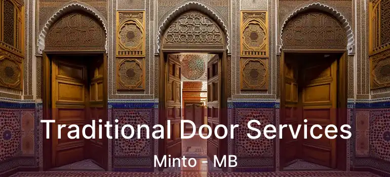  Traditional Door Services Minto - MB