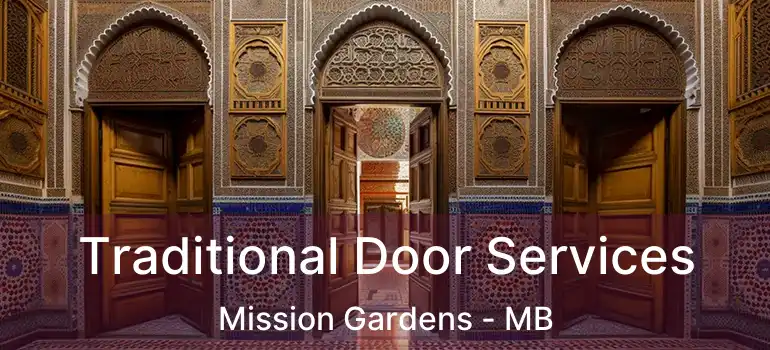  Traditional Door Services Mission Gardens - MB