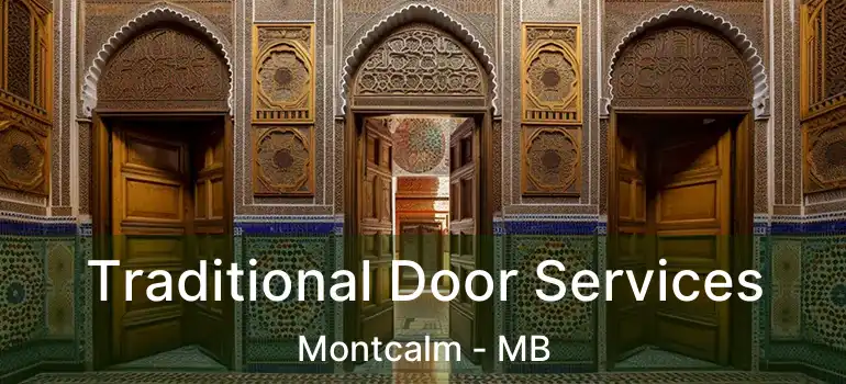  Traditional Door Services Montcalm - MB