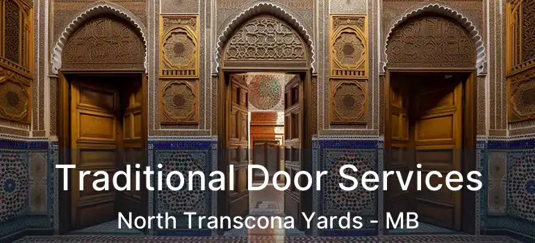  Traditional Door Services North Transcona Yards - MB