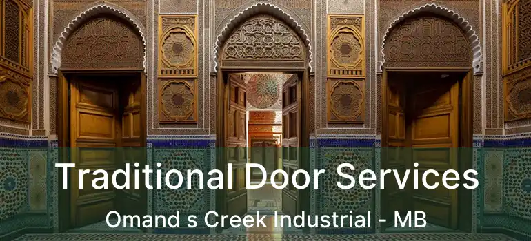  Traditional Door Services Omand s Creek Industrial - MB