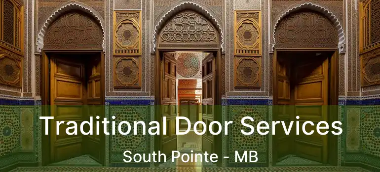  Traditional Door Services South Pointe - MB