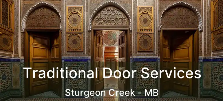  Traditional Door Services Sturgeon Creek - MB