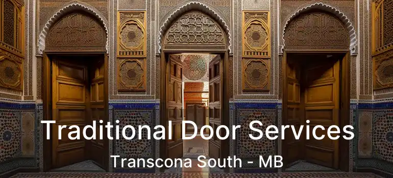  Traditional Door Services Transcona South - MB