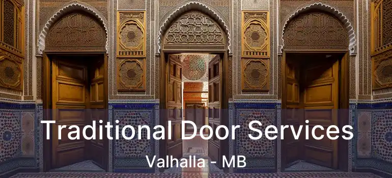  Traditional Door Services Valhalla - MB