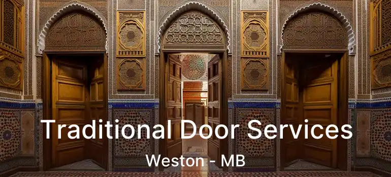  Traditional Door Services Weston - MB