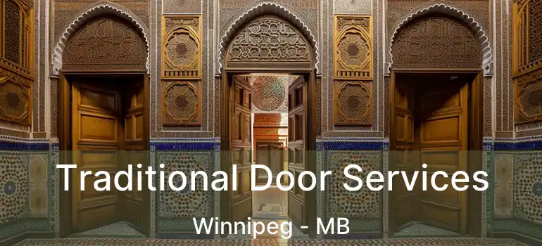  Traditional Door Services Winnipeg - MB