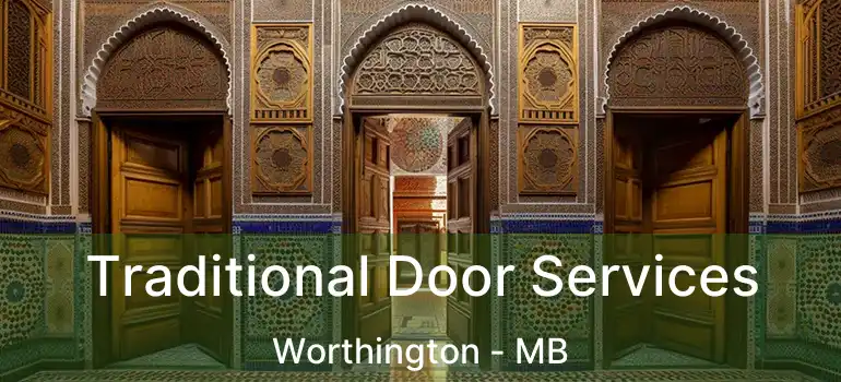  Traditional Door Services Worthington - MB