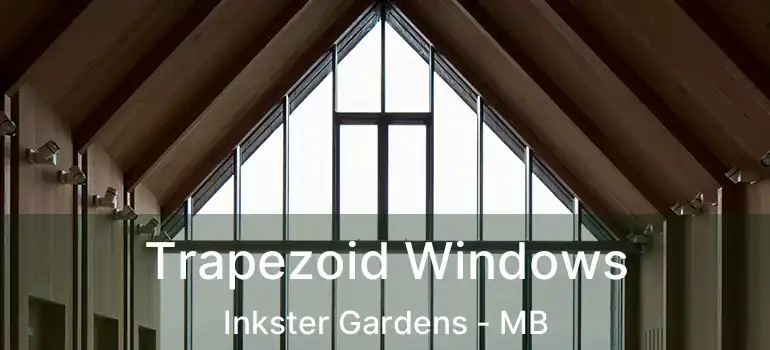  Trapezoid Windows Inkster Gardens - MB