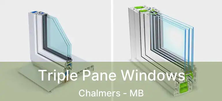  Triple Pane Windows Chalmers - MB