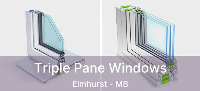  Triple Pane Windows Elmhurst - MB