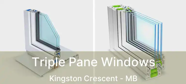  Triple Pane Windows Kingston Crescent - MB
