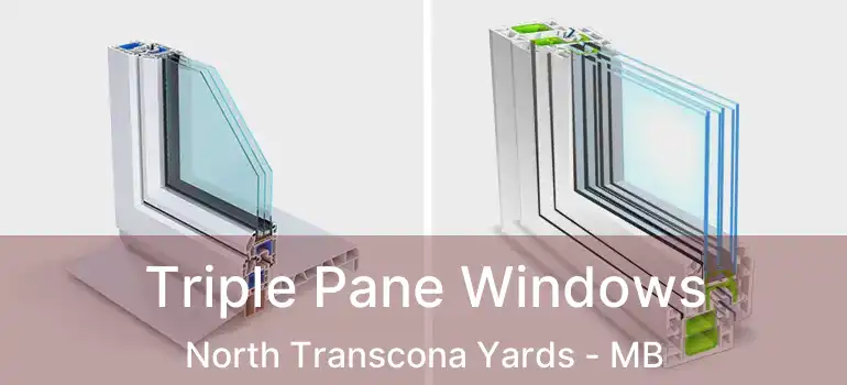  Triple Pane Windows North Transcona Yards - MB