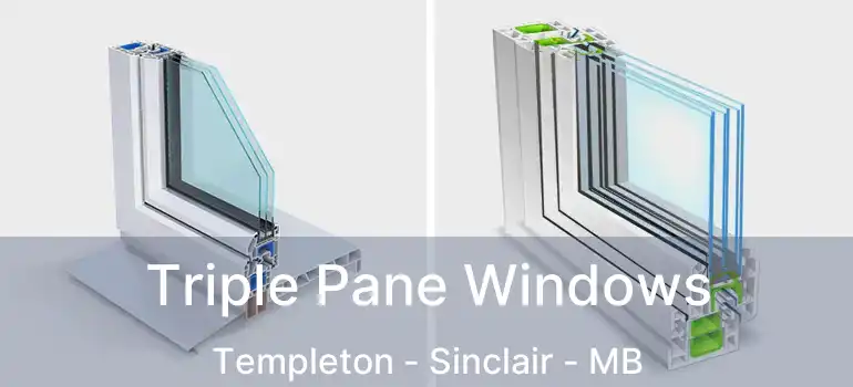  Triple Pane Windows Templeton - Sinclair - MB