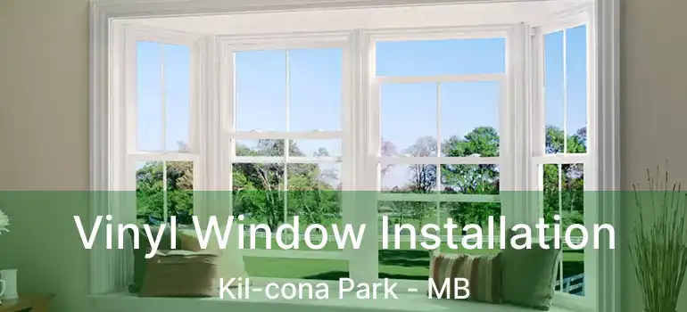  Vinyl Window Installation Kil-cona Park - MB
