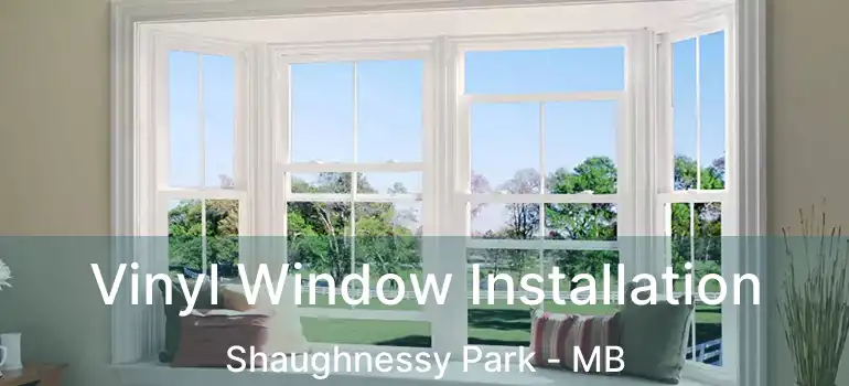  Vinyl Window Installation Shaughnessy Park - MB