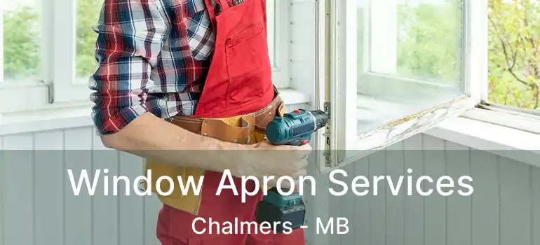  Window Apron Services Chalmers - MB