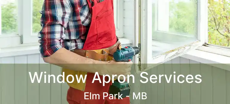  Window Apron Services Elm Park - MB
