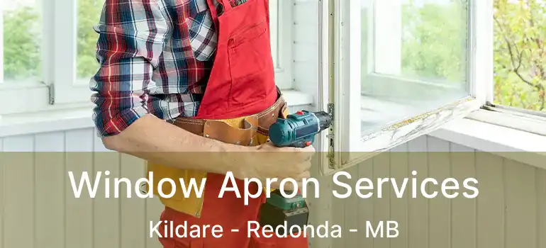  Window Apron Services Kildare - Redonda - MB