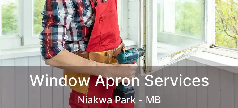 Window Apron Services Niakwa Park - MB
