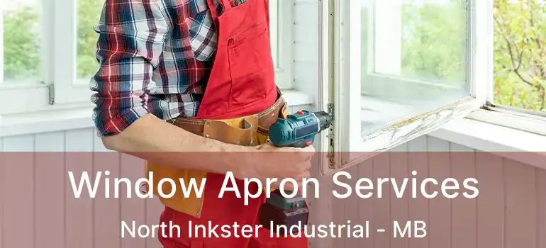  Window Apron Services North Inkster Industrial - MB
