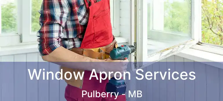 Window Apron Services Pulberry - MB
