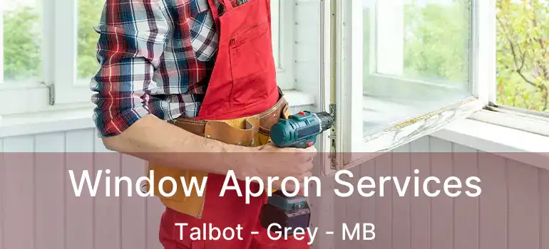  Window Apron Services Talbot - Grey - MB