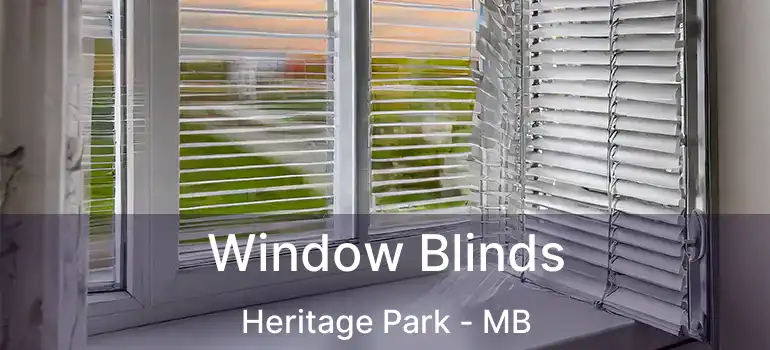  Window Blinds Heritage Park - MB