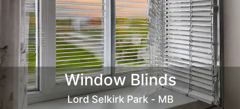  Window Blinds Lord Selkirk Park - MB