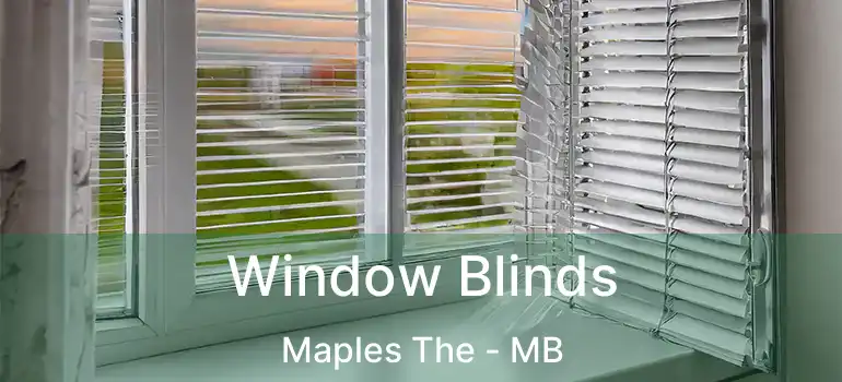  Window Blinds Maples The - MB