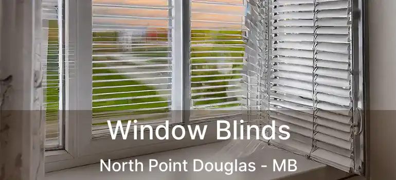  Window Blinds North Point Douglas - MB
