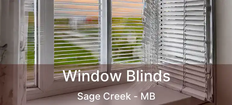  Window Blinds Sage Creek - MB