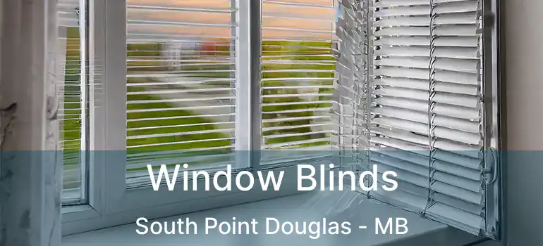  Window Blinds South Point Douglas - MB