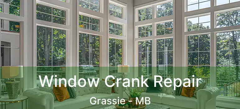  Window Crank Repair Grassie - MB