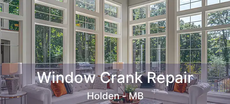  Window Crank Repair Holden - MB