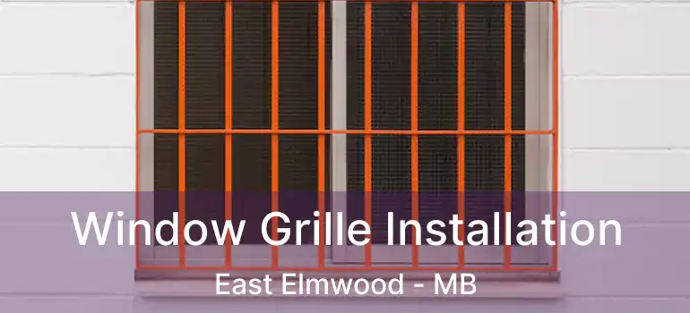  Window Grille Installation East Elmwood - MB