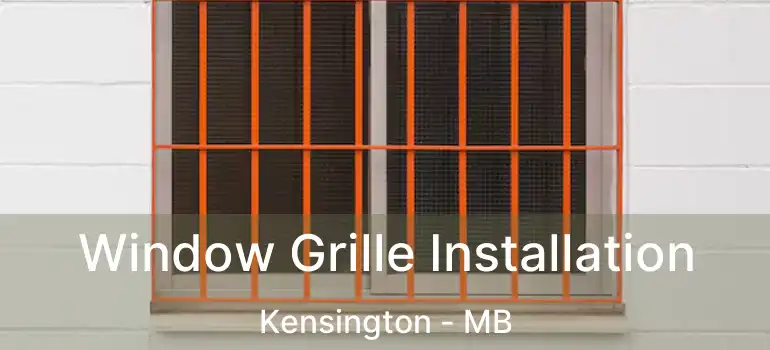  Window Grille Installation Kensington - MB