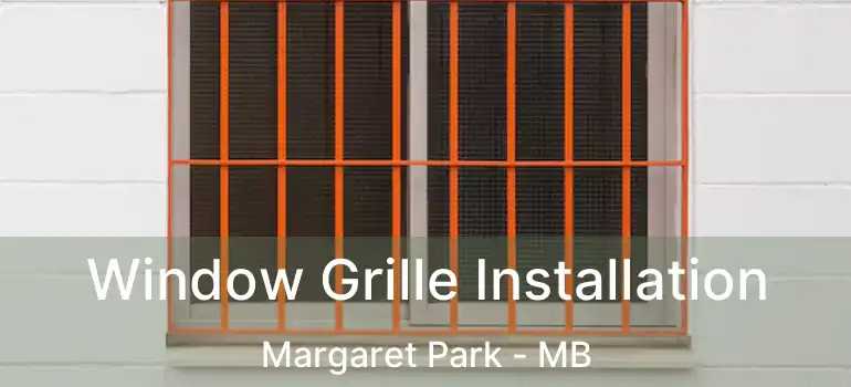  Window Grille Installation Margaret Park - MB