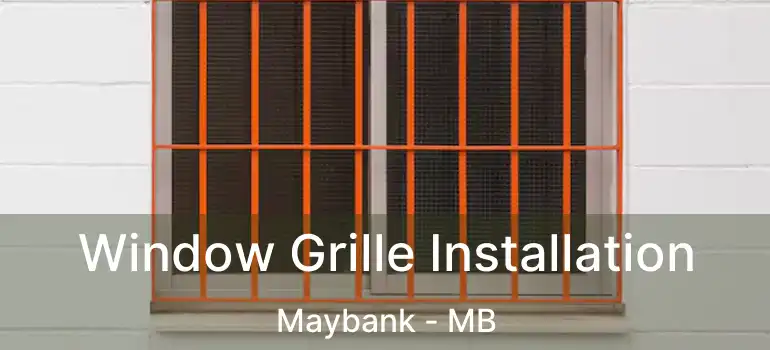 Window Grille Installation Maybank - MB